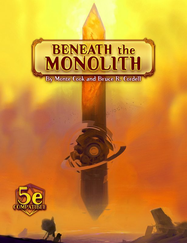 Beneath the Monolith - Monte Cook Games